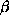 β